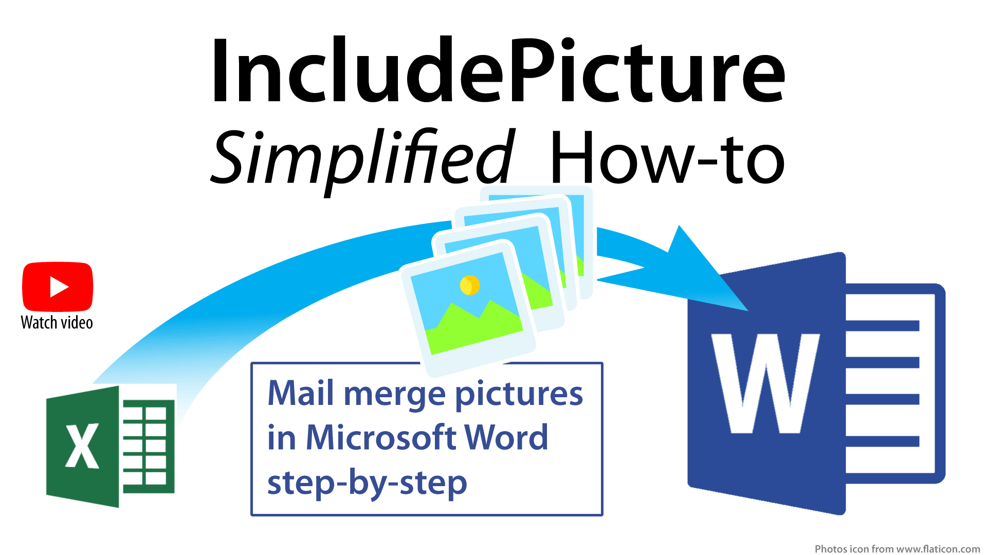 INCLUDEPICTURE Simplified: Mail Merge Pictures in Word for Microsoft Word  365, MS Word 2016, Word 2013, Office 365, Excel